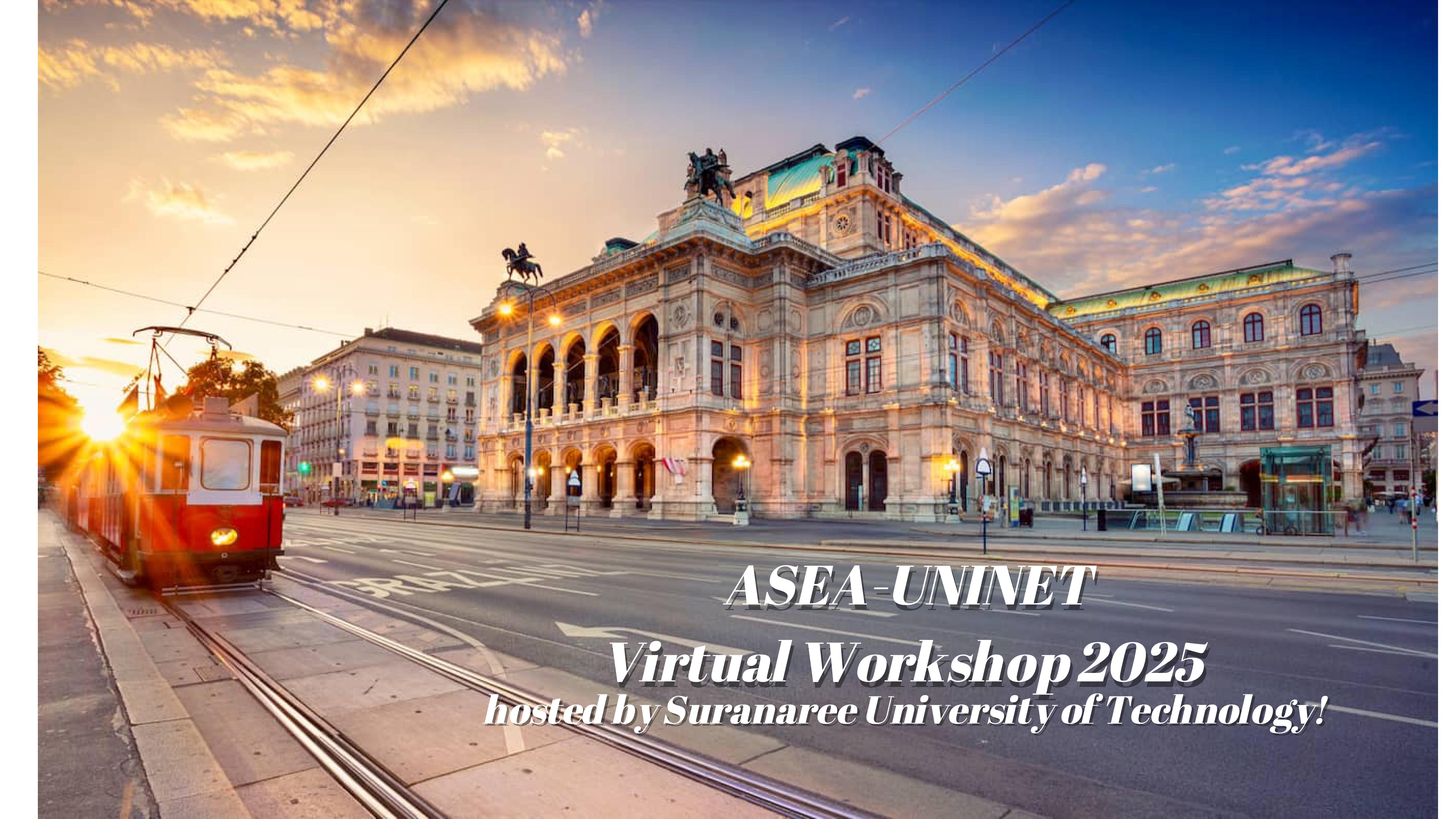 ประชาสัมพันธ์การสัมมนาออนไลน์ ASEA-UNINET Virtual Workshop 2025 จัดโดยมหาวิทยาลัยเทคโนโลยีสุรนารี!